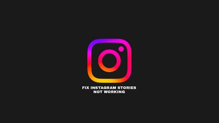 How to Fix Instagram Stories Not Showing or Working